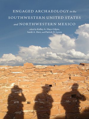 cover image of Engaged Archaeology in the Southwestern United States and Northwestern Mexico